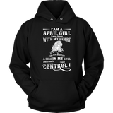 I'am A April Girl I Was Born With My Heart