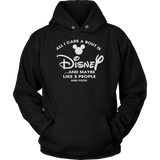 All I Care A Bout Is Disney And Maybe Like 3 People