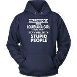 Warning This Louisiana Girl Does Not Play Well With Stupid People