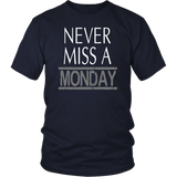 Never Miss A Monday