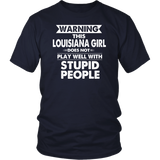 Warning This Louisiana Girl Does Not Play Well With Stupid People