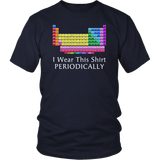 I Wear this Shirt Periodically