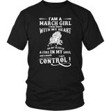 I'am A March Girl I Was Born With My Heart