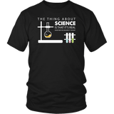 The Thing About Science Is That It That It 's Real Whether You Believe It Or Not