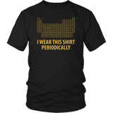I Wear This Shirt Periodically