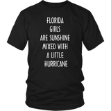 FLORIDA GIRLS ARE SUNSHINE MIXED WITH A LITTLE HURRICANE