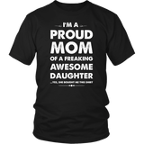 I'm A Proud Mom Of A Freaking Awesome Daughter