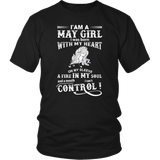 I'am A May Girl I Was Born With My Heart