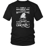 I'am A November Girl I Was Born With My Heart