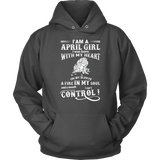 I'am A April Girl I Was Born With My Heart