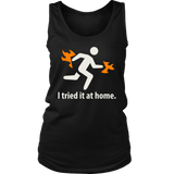 I TRIED IT AT HOME