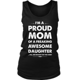 I'm A Proud Mom Of A Freaking Awesome Daughter