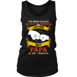 I Have Been Called A Lot Of Names In My Life Time But PAPA Is My Favorite