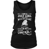 I'am A July Girl I Was Born With My Heart